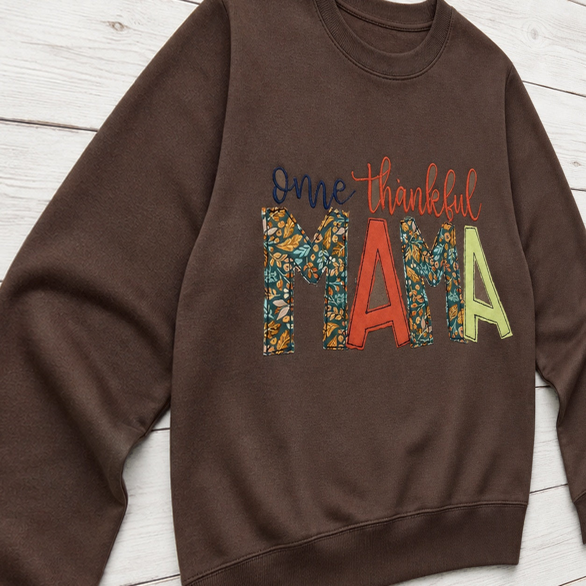 One Thankful Mama Sweatshirt. Shown in: Independent • Brown.