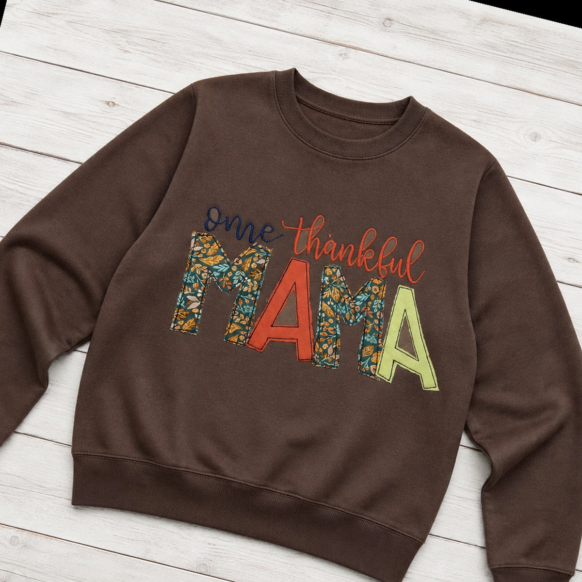 One Thankful Mama Sweatshirt. Shown in: Independent • Brown.