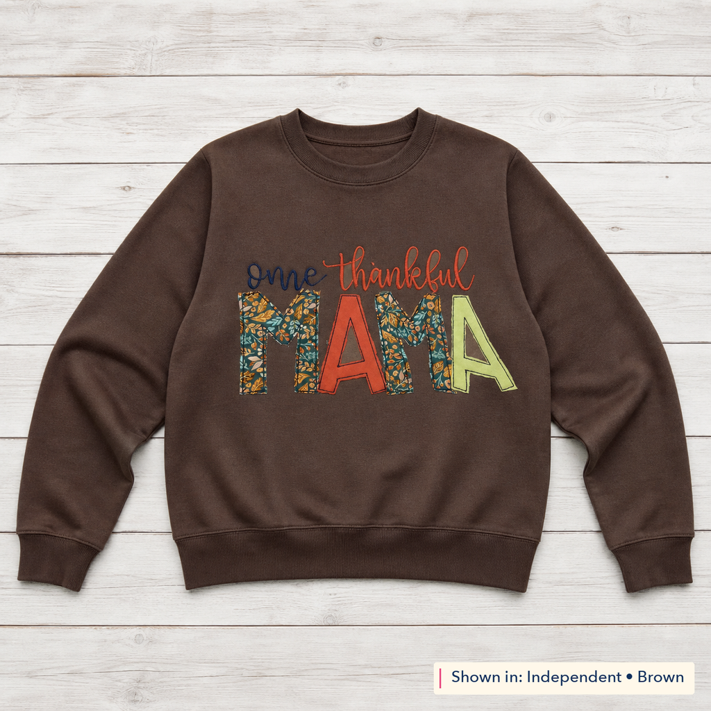 One Thankful Mama Sweatshirt. Shown in: Independent • Brown.