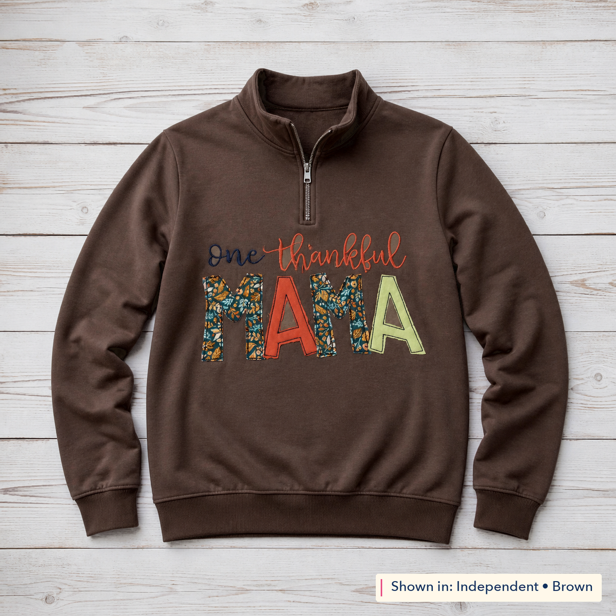 One Thankful Mama Quarter-Zip. Shown in: Independent • Brown.