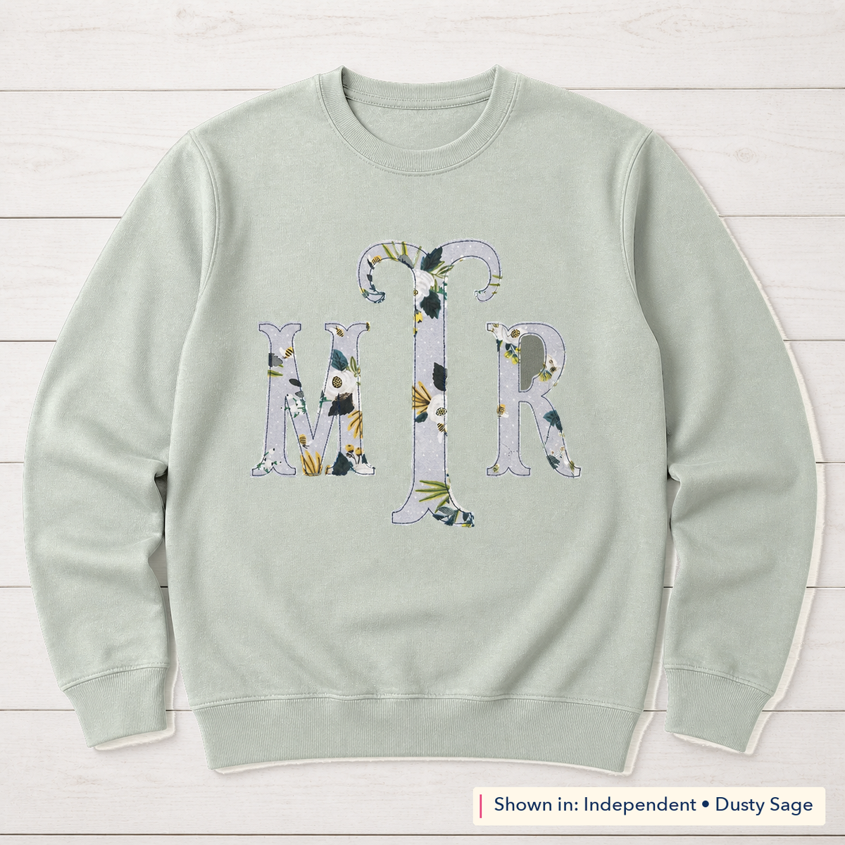 Botanical Floral Serif Monogram Sweatshirt. Shown in: Independent • Dusty Sage.