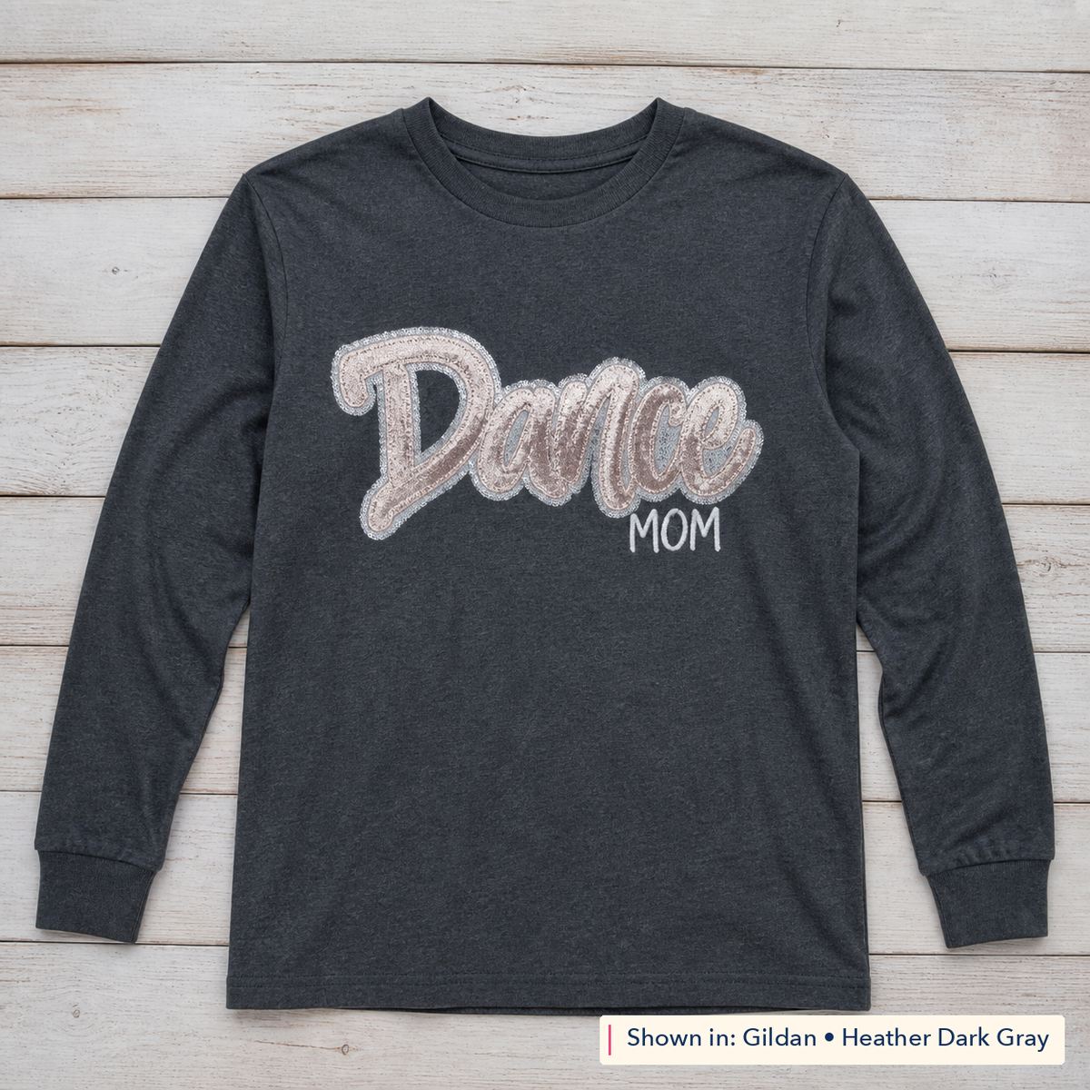 Dance Mom Glitter & Sequin Long-Sleeve Tee. Shown in: Gildan • Heather Dark Gray.