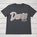 Dance Mom Glitter & Sequin Tee. Shown in: Comfort Colors • Graphite.