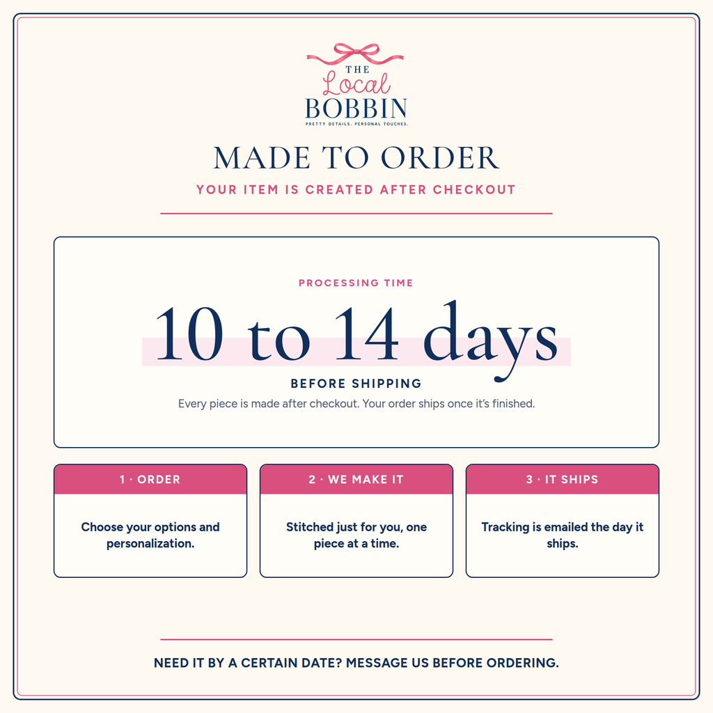 Made to order: processing time before your item ships